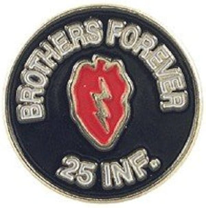 Brothers Forever 25th Infantry Pin