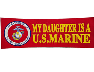 USMC My Daughter Is a U.S. Marine Bumper Sticker