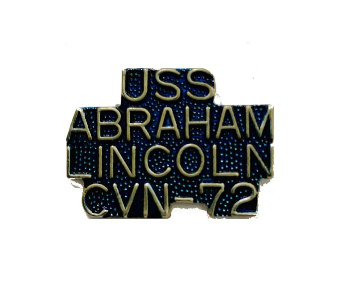 USS Abraham Lincoln CVN-72 Aircraft Carrier Pin