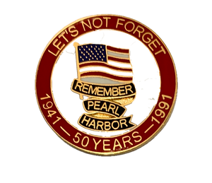 WWII Remember Pearl Harbor 50 Years Pin