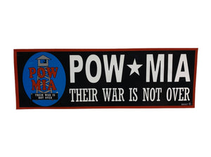 POW * MIA Their War Is Not Over Bumper Sticker