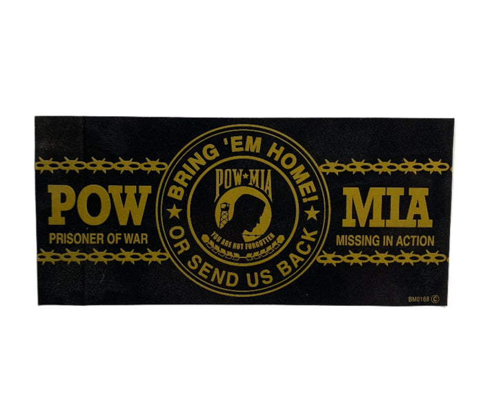 POW Bring Em' Home Or Send Us Back MIA Bumper Sticker