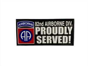 82nd Airborne Div. Proudly Served! Bumper Sticker