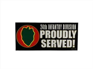 24th Infantry Division Proudly Served Bumper Sticker