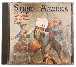 Spirit of America U.S. Army Old Guard Fife & Drum Corps CD