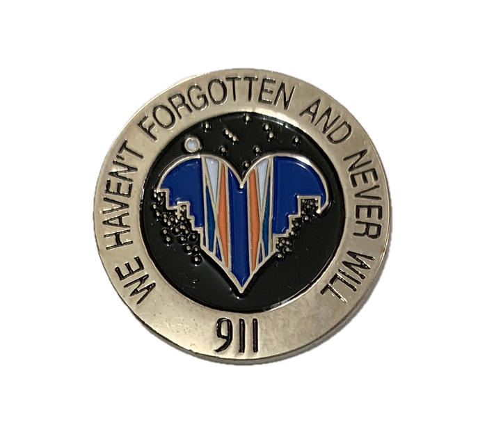 We Haven't Forgotten And Never Will 911 Memorial Pin