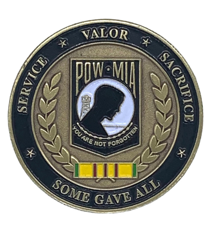 Service, Valor, Sacrifice Some Gave All POW Challenge Coin