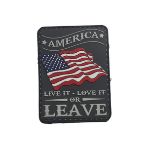 America Live It Love It Or Leave It PVC Moral Patch