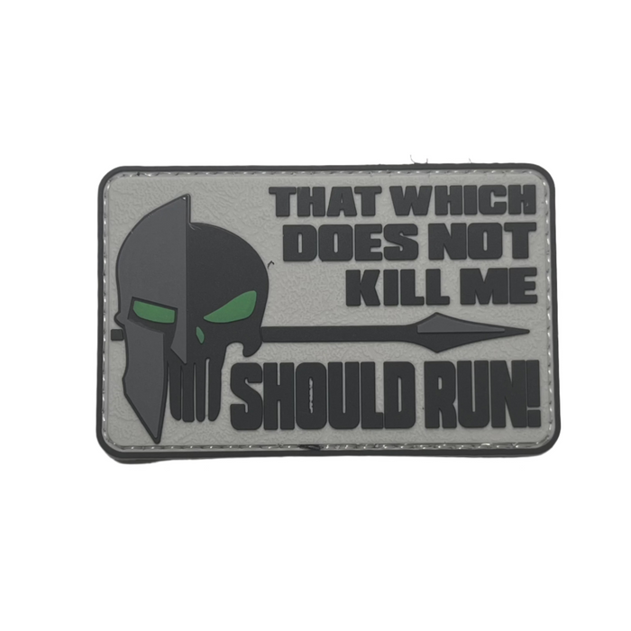 That Which Does Not Kill Me Should Run PVC Moral Patch