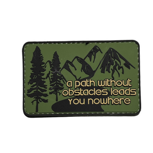 A Path Without Obstacles Leads You Nowhere PVC Moral Patch