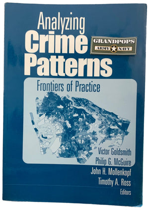 Analyzing Crime Patterns Frontiers of Practice