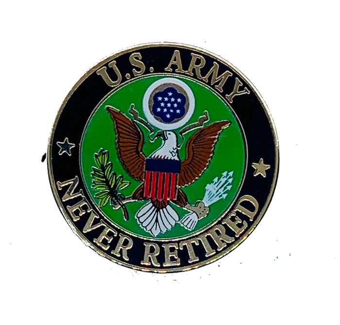 U.S. Army Never Retired Pin