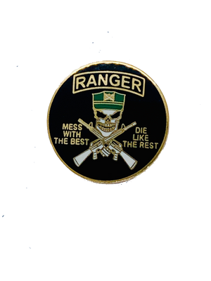 Ranger (Mess With The Best Die Like The Rest) Insignia Pin