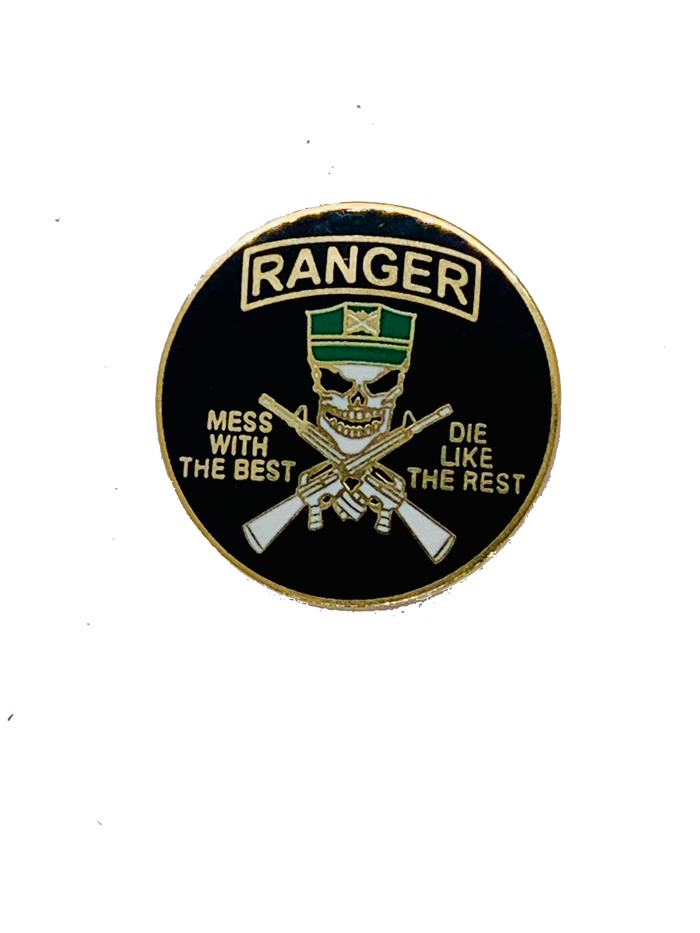 Ranger (Mess With The Best Die Like The Rest) Insignia Pin