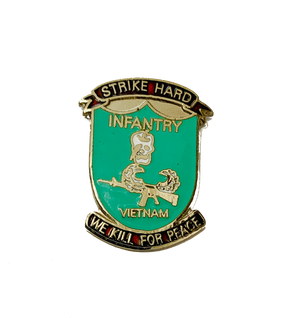 Vietnam (Strike Hard We Kill For Peace) Infantry Pin