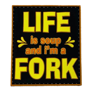 "Life Is Soup and I'm a Fork" Morale Patch