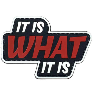 "It Is What It Is" Morale Patch