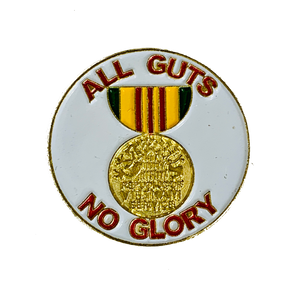 Vietnam All Guts No Glory Pin