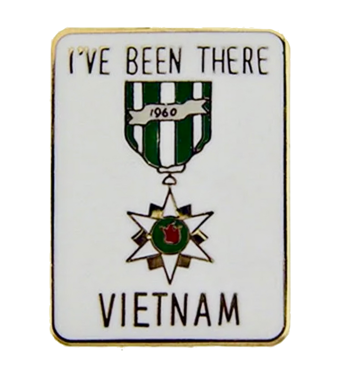 Vietnam I've Been There Viet Nam Pin