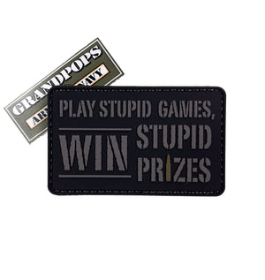 Play Stupid Games Win Stupid Prizes Morale Patch