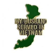 Vietnam My Husband Served In Vietnam Pin