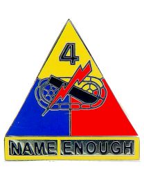 4th Armored Division (Name Enough) Insignia Pin