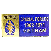 Special Forces 1962-1971 Vietnam Tour Pin