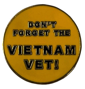 Vintage Don't Forget The Vietnam Vet! Pin