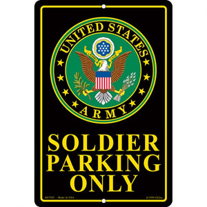 United States Army Soldier Parking Only Sign