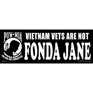 Vietnam Vets Are Not Fonda Jane POW Bumper Sticker